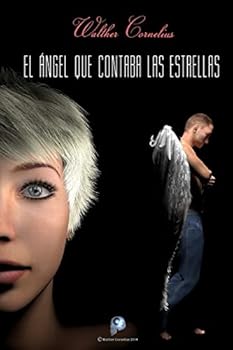 Paperback El ángel que contaba las estrellas [Spanish] Book
