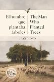 imagenes de arboles plantas y flores  El hombre que plantaba árboles  The Man Who Planted Trees: Un legado ecologista, edición bilingüe  An Ecological Legacy, bilingual edition.