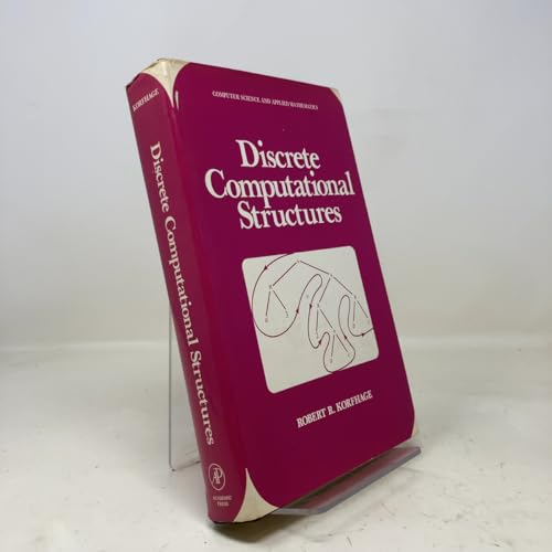 Discrete Computational Structures (Computer Science and Applied Mathematics) view 2