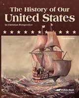 Abeka History of Our United States in Christian Perspective 4th Grade 4 American History Student Textbook B07C7S8XWZ Book Cover
