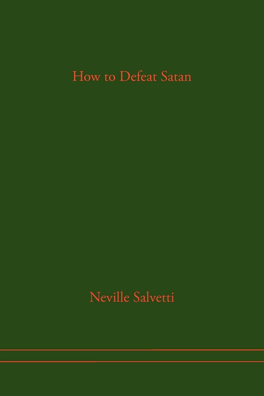 How to Defeat Satan