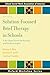 Solution-Focused Brief Therapy in Schools: A 360-Degree View of the Research and Practice Principles (SSWAA Workshop Series)