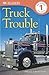 DK Readers L1: Truck Trouble (DK Readers Level 1)