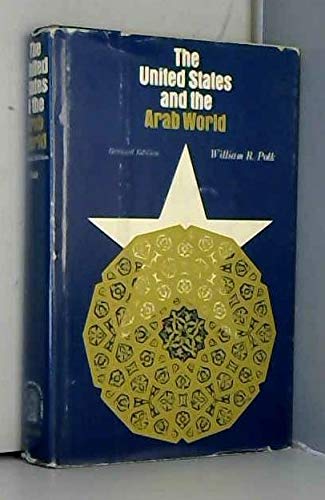 The United States and the Arab World: Second edition