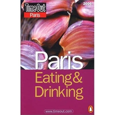 Paris Eating and Drinking Guide