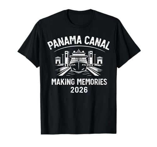 Panama Canal Cruise Group Cruising Together Family 2026 T-Shirt