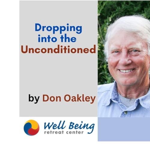 Dropping into the Unconditioned Podcast Por arte de portada