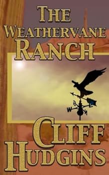 Paperback The Weathervane Ranch (McNally Series) Book