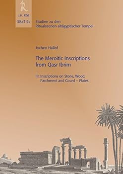 The Meroitic Inscriptions from Qasr Ibrim: III. Inscriptions on Stone, Wood, Parchment and Gourd - Plates