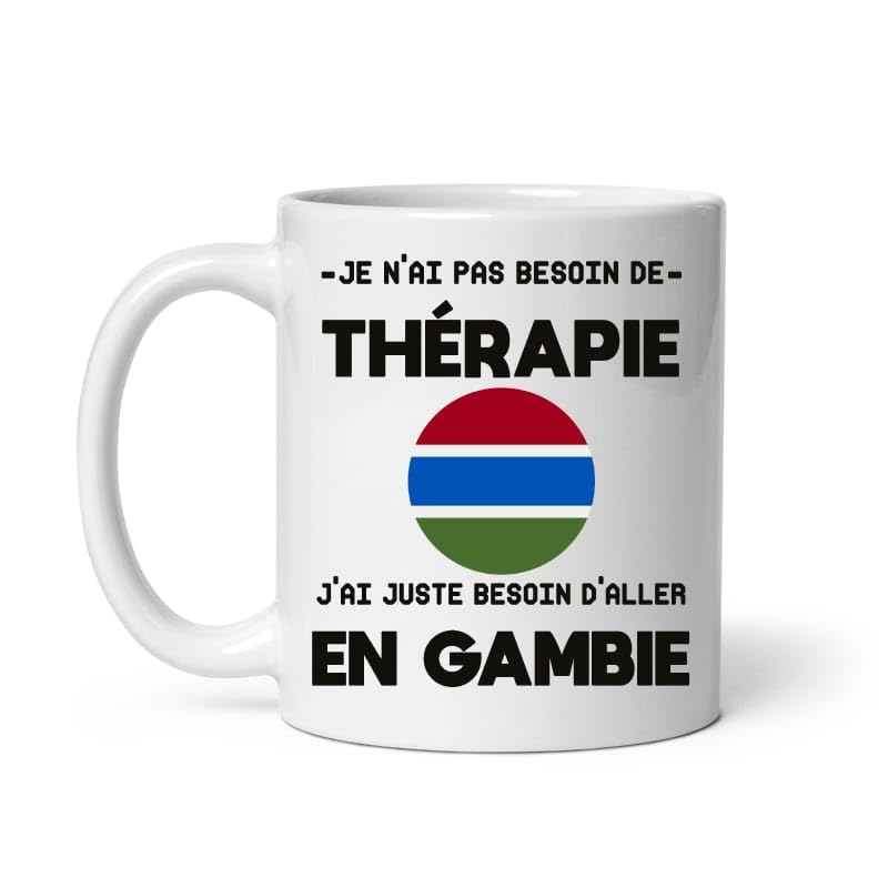 Mug Gambie thérapie humour vacances départ voyage Tasse Gambie