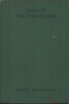 Hardcover Poland: The Unexplored [Unknown] Book