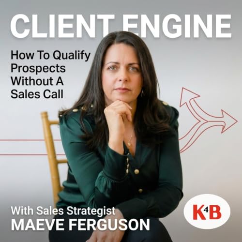 How To Qualify Prospects Without A Sales Call: Client Engine