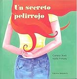 un secreto Pelirrojo (BELLATERA KIDS)