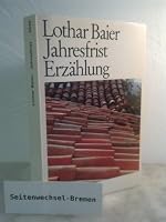 Jahresfrist: Erzählung (Collection S. Fischer) 3596223466 Book Cover
