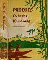 Paddles Over the Kamarang; the Story of the Davis Indians B00136U7N0 Book Cover