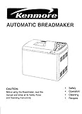 Kenmore Bread Machine Maker Instruction Manual (Model: 48480) Reprint [Plastic Comb]