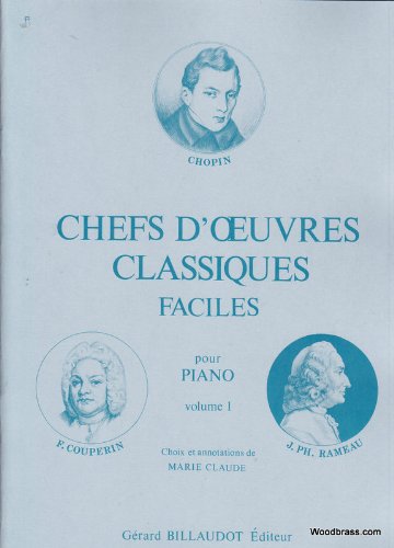 BILLAUDOT CHEFS D'OEUVRES CLASSIQUES FACILES VOL.1 - PIANO Partition classique Piano - instrument à clavier Piano
