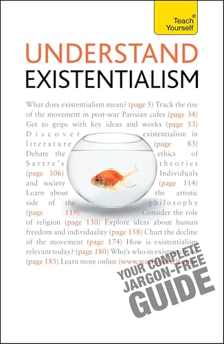Understand Existentialism (Teach Yourself) Understand Existentialism (Teach Yourself)