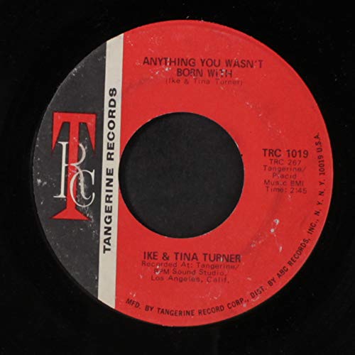 IKE & TINA TURNER dust my broom / anything you wasn't born with