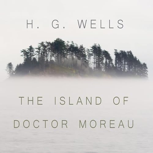 The Island of Dr. Moreau Audiobook By H. G. Wells cover art