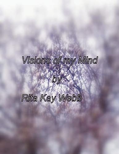 Visions of My Mind