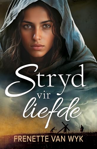 Stryd vir liefde (Afrikaans Edition)