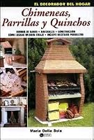 Parrillas, Quinchos y Chimeneaas 9875021652 Book Cover