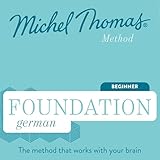 Foundation German (Michel Thomas Method) - Full course: Learn German with the Michel Thomas Method