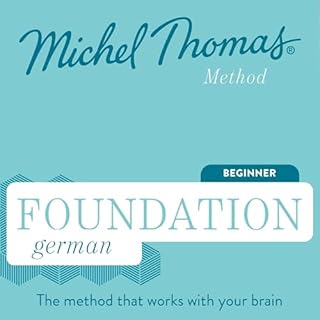 Foundation German (Michel Thomas Method) - Full course Audiobook By Michel Thomas cover art