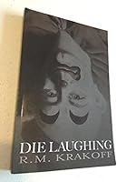 Die Laughing 0976515342 Book Cover
