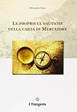  Le proprietà nautiche della carta di Mercatore