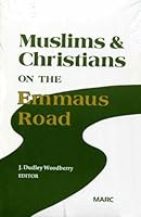 Muslims and Christians on the Emmaus Road: Crucial Issues in Witness Among Muslims (Crucial issues in witness among Muslims) 0912552654 Book Cover