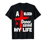 A Blood Donor Saved My Life Platelets Blood Donation Jesus T-Shirt