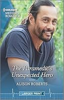 The Paramedic's Unexpected Hero 1335149430 Book Cover