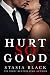 Hurt So Good (Break So Soft)