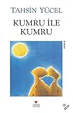 KUMRU &Auml;&deg;LE KUMRU (Turkish Edition)