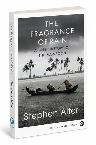 Image of The Fragrance of Rain: A Brief History of the Monsoon