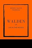  Walden or Life in the Woods (English Edition)
