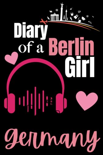 Diary of a Berlin Traveler: Berlin journal / 120 lined journal pages