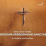 Tomás Luis de Victoria: Officium Hebdomadae Sanctae