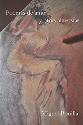 Poemas de amor y otras alevosías. (Spanish Edition)