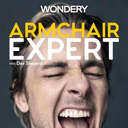 Page de couverture de Armchair Expert with Dax Shepard
