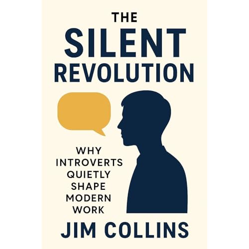 The Silent Revolution: Why Introverts Quietly Shape Modern Work -- Jim Collins episode artwork