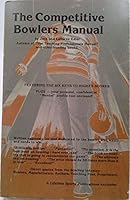 The Competitive Bowlers Manual B07TW7ZXQM Book Cover