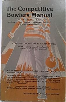 Paperback The Competitive Bowlers Manual Book