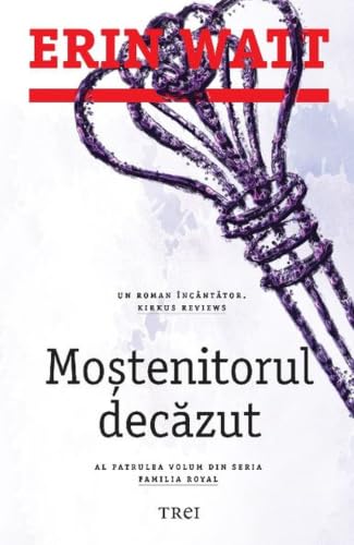 Mostenitorul Decazut Familia Royal, Vol 4 [Romanian] 6064006382 Book Cover