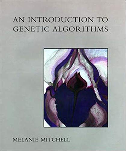 An Introduction To Genetic Algorithms (Complex Adaptive Systems) #TOP6