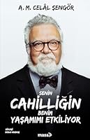 Senin Cahilligin Benim Yasamimi Etkiliyor 6057301854 Book Cover