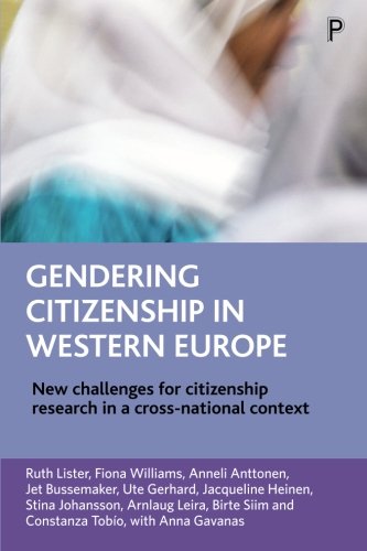 Gendering Citizenship in Western Europe: New Challenges for Citizenship Research in a Cross-national Context