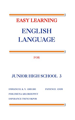 Amazon Com Easy Learning English Language For Jhs 3 Pupils Book Ebook Amegbe Emmanuel K Y Worldreader Kindle Store